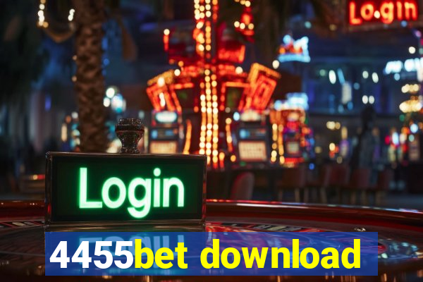 4455bet download